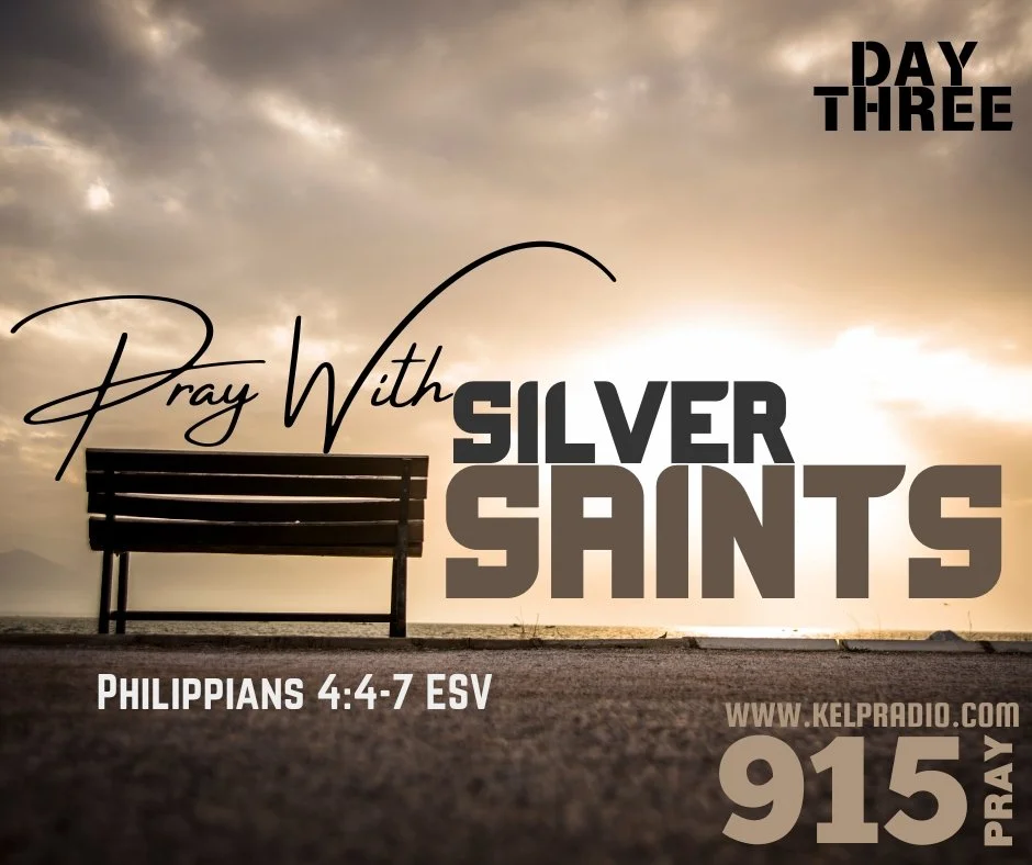 PRAY WITH SILVER SAINTS (Day 3) 