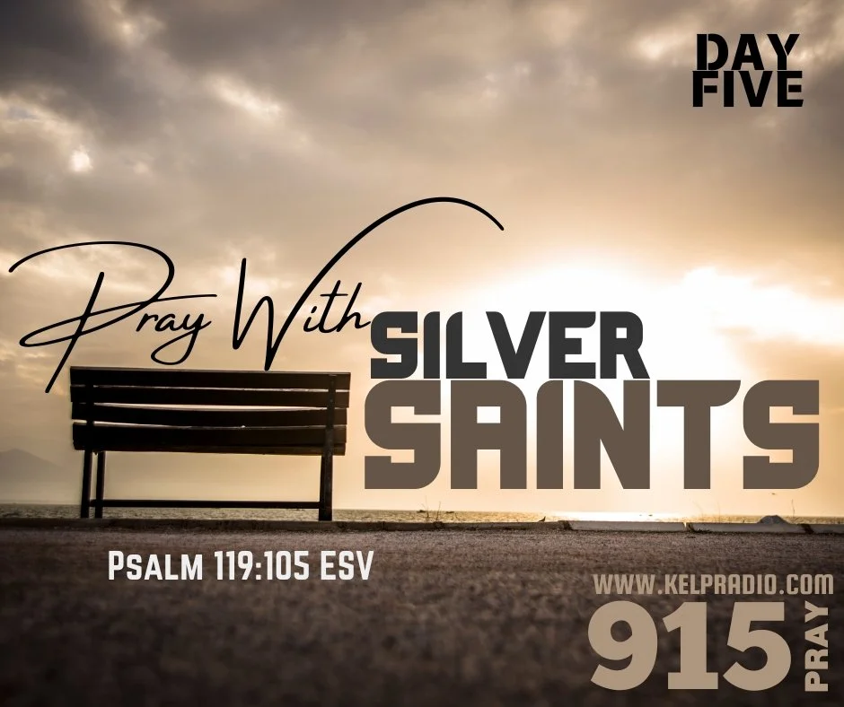 PRAY WITH SILVER SAINTS (Day 5)