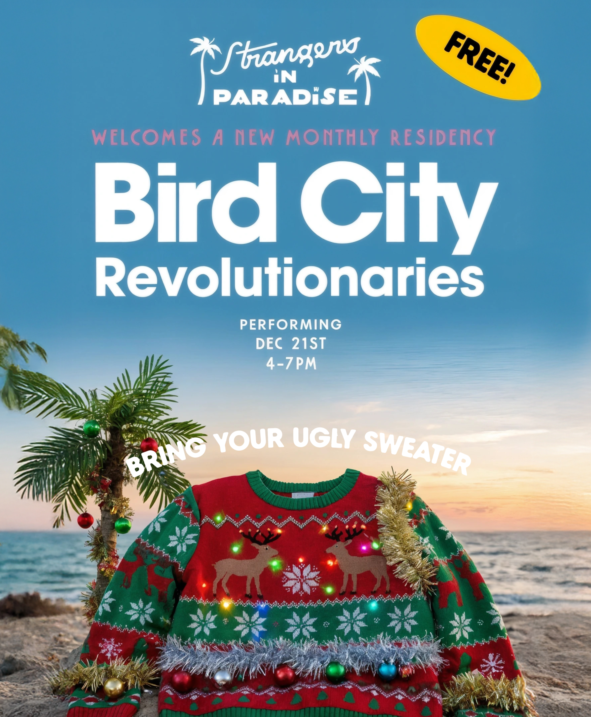 Bird City Revolutionaries Live performance + Ugly sweater party