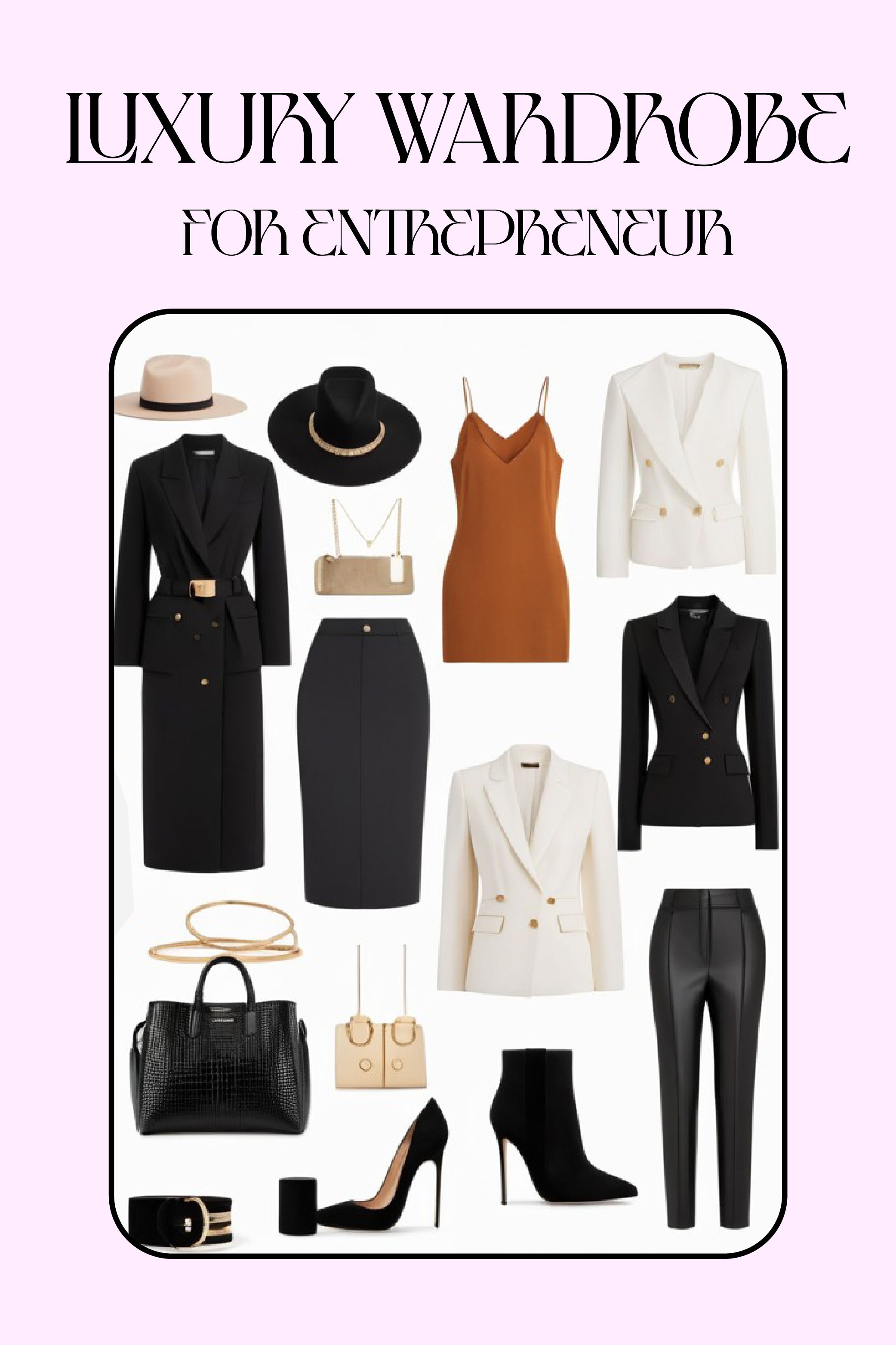 Luxury Wardrobe for entrepreneur