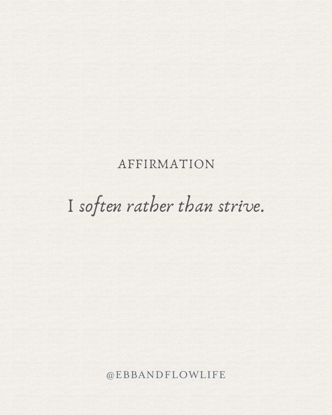 Say it with me, I soften rather than strive.⁠
⁠
Returning to my body instead of pushing past it.⁠
⁠
What changes when effort gives way to listening?⁠
⁠
#affirmations #dailyaffirmations #soften #softgirlera #feminine #ebbandflow #ebbandflowlife
