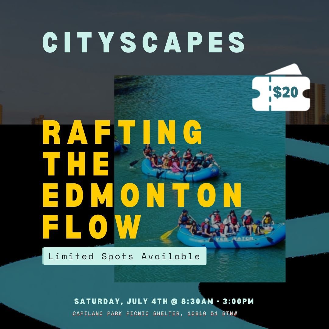 Cityscapes: Rafting the Edmonton Flow