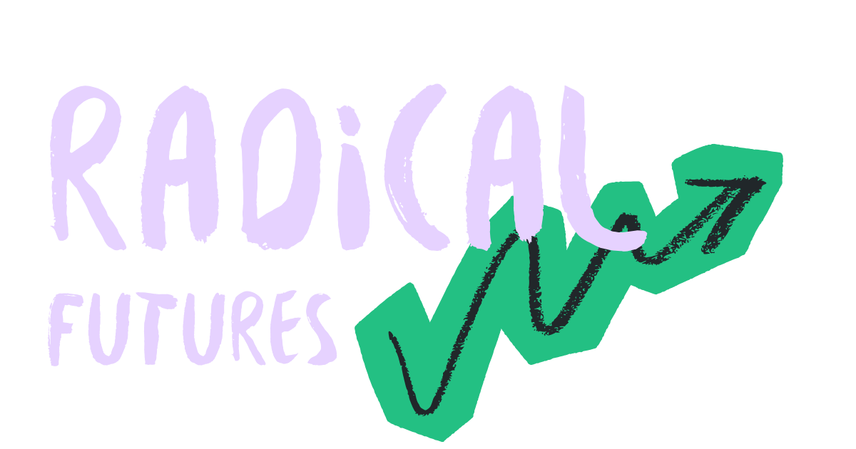 Radical Futures