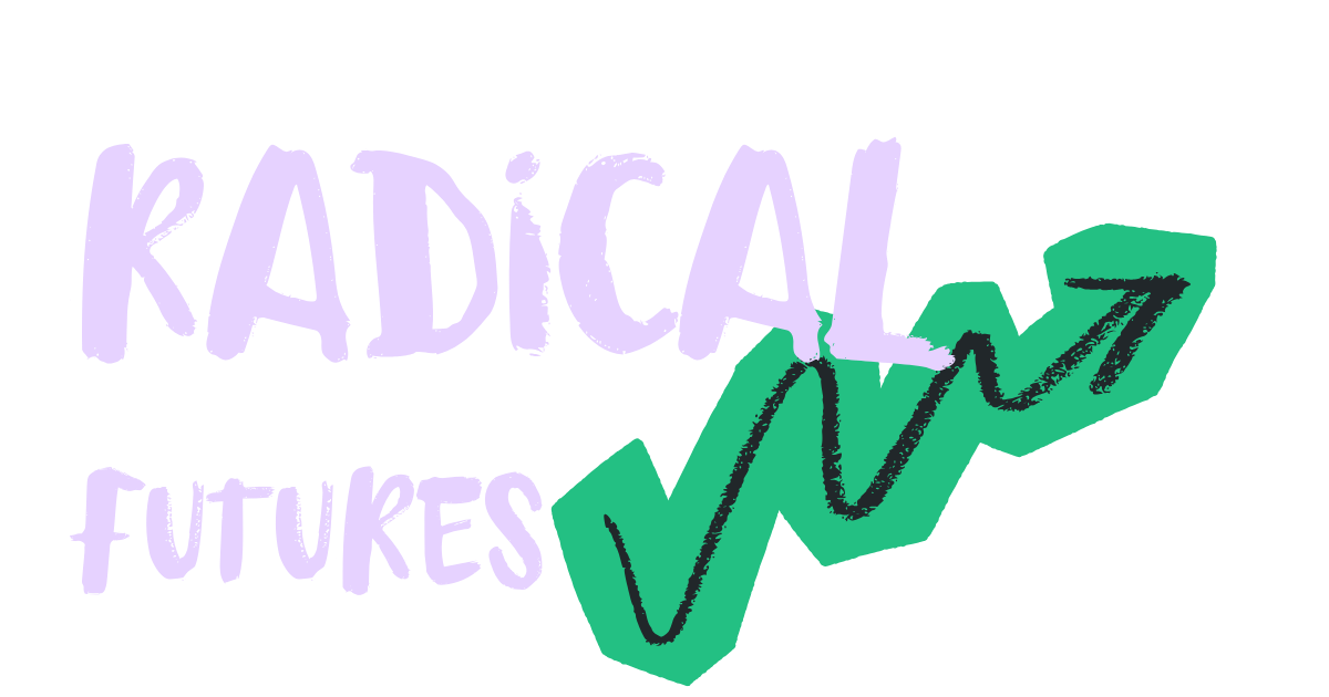 Radical Futures