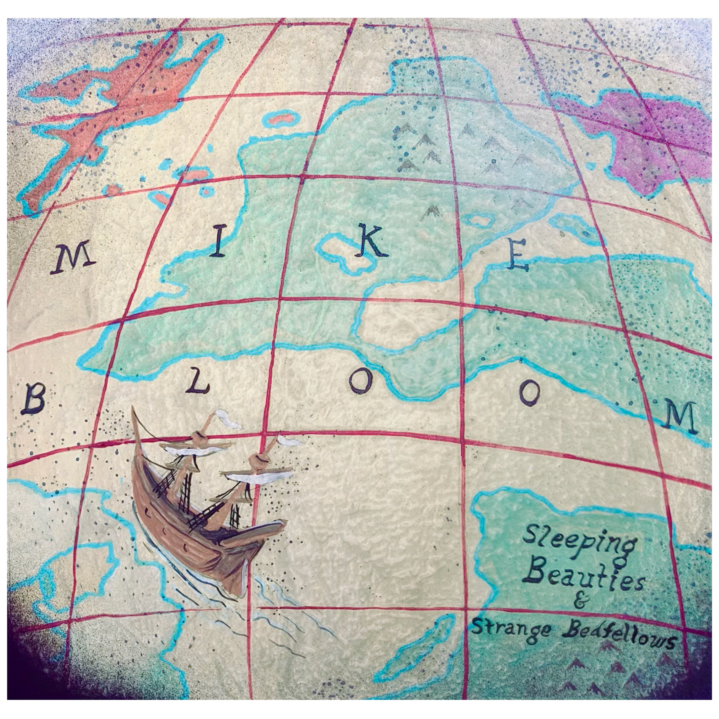  Mike Bloom  Sleeping Beauties & Strange Bedfellows (EP) (2025) | production/ mix - vocals, guitars, bass, keys, manglings and manipulations