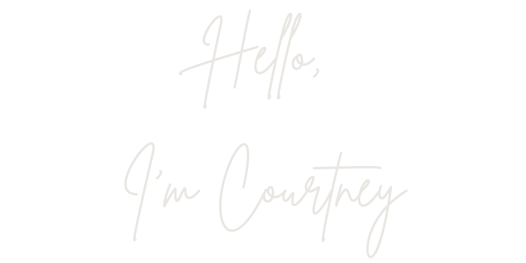 Black background with beige handwritten text that reads "Hello, I’m Courtney".