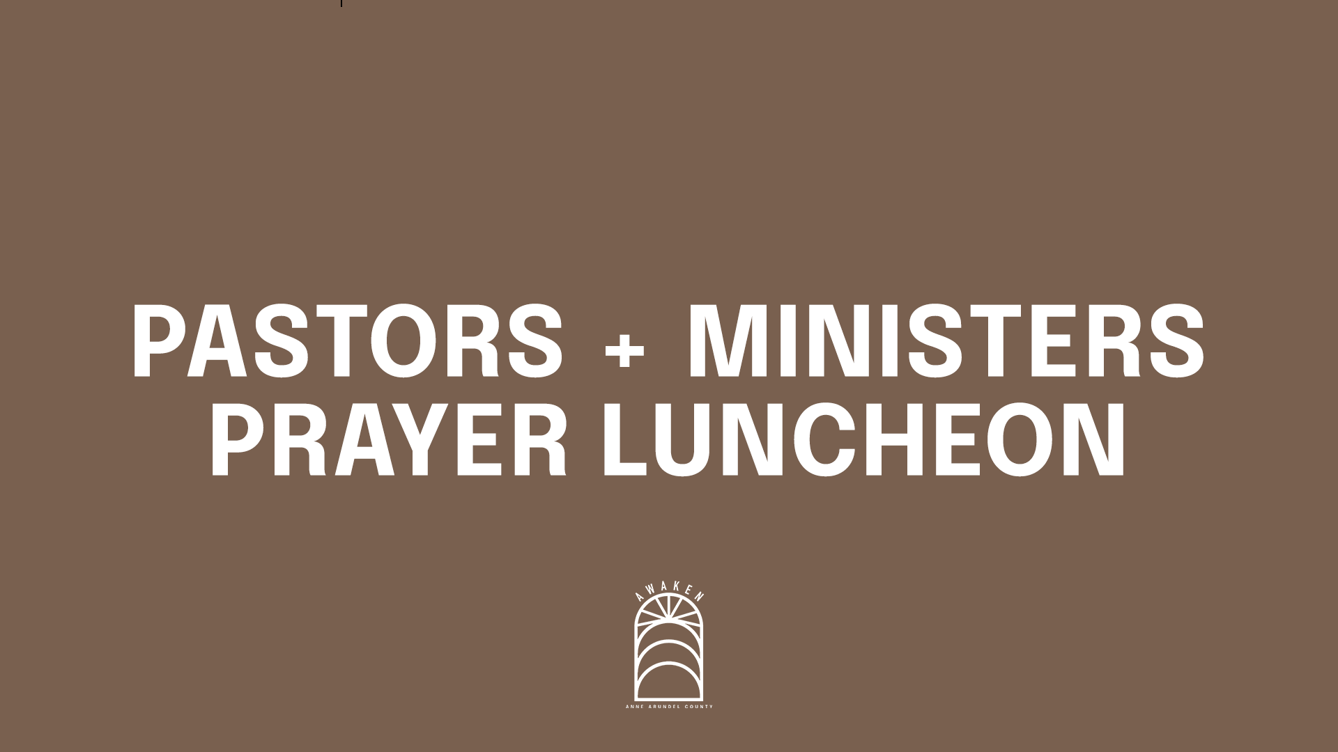 Pastors + Ministers Prayer Luncheon