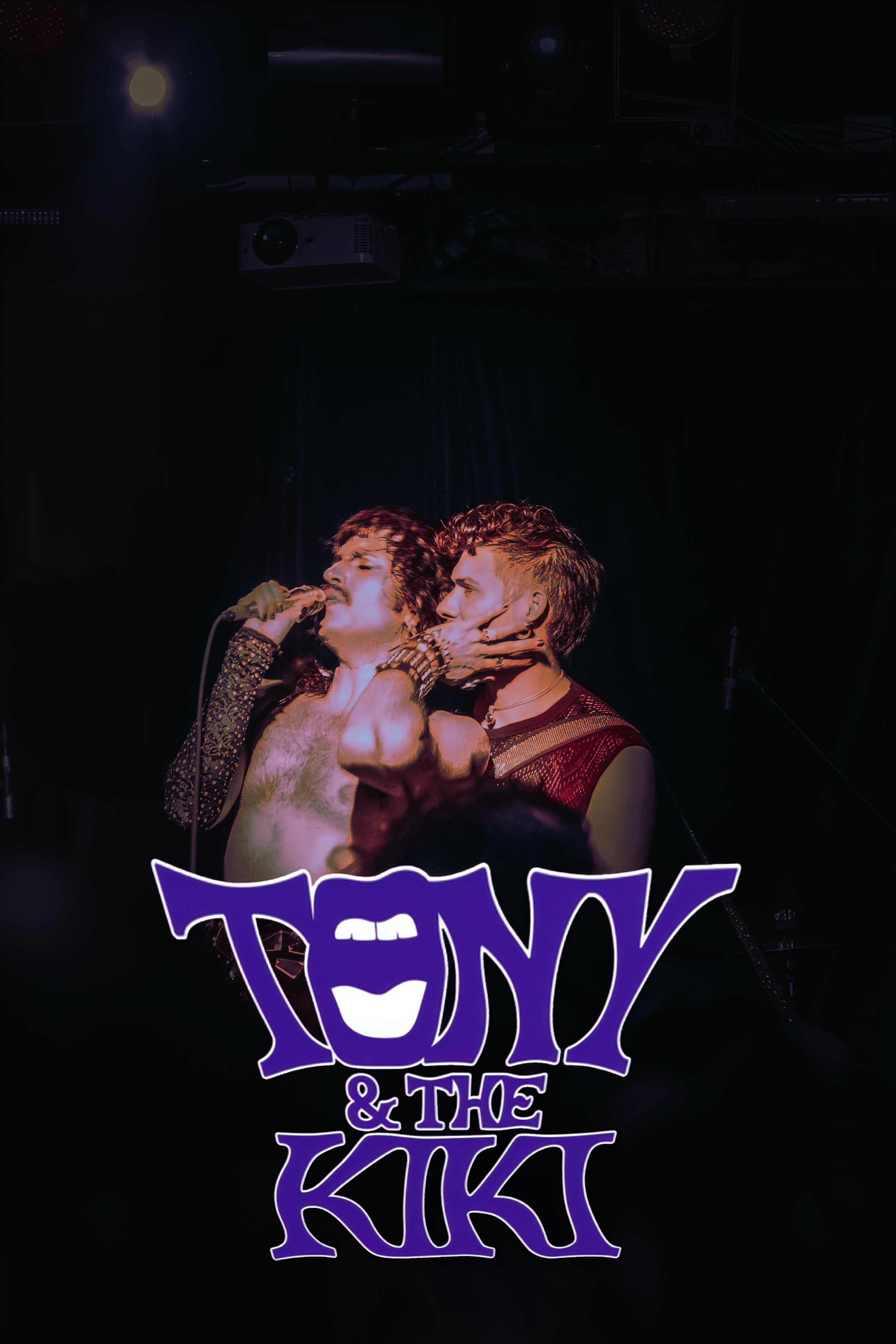 TONY + THE KIKI: CHEEKY FREAKY TOUR