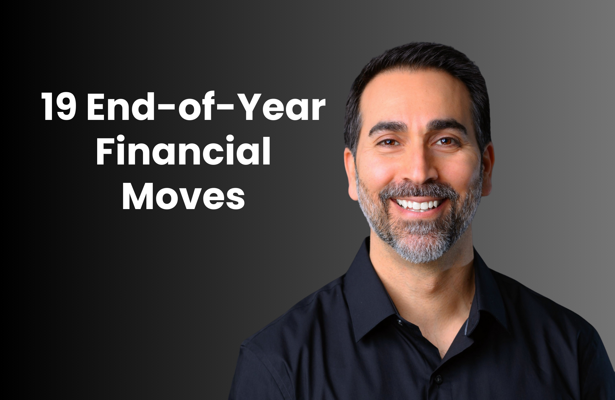 19 End-of-Year Financial Moves