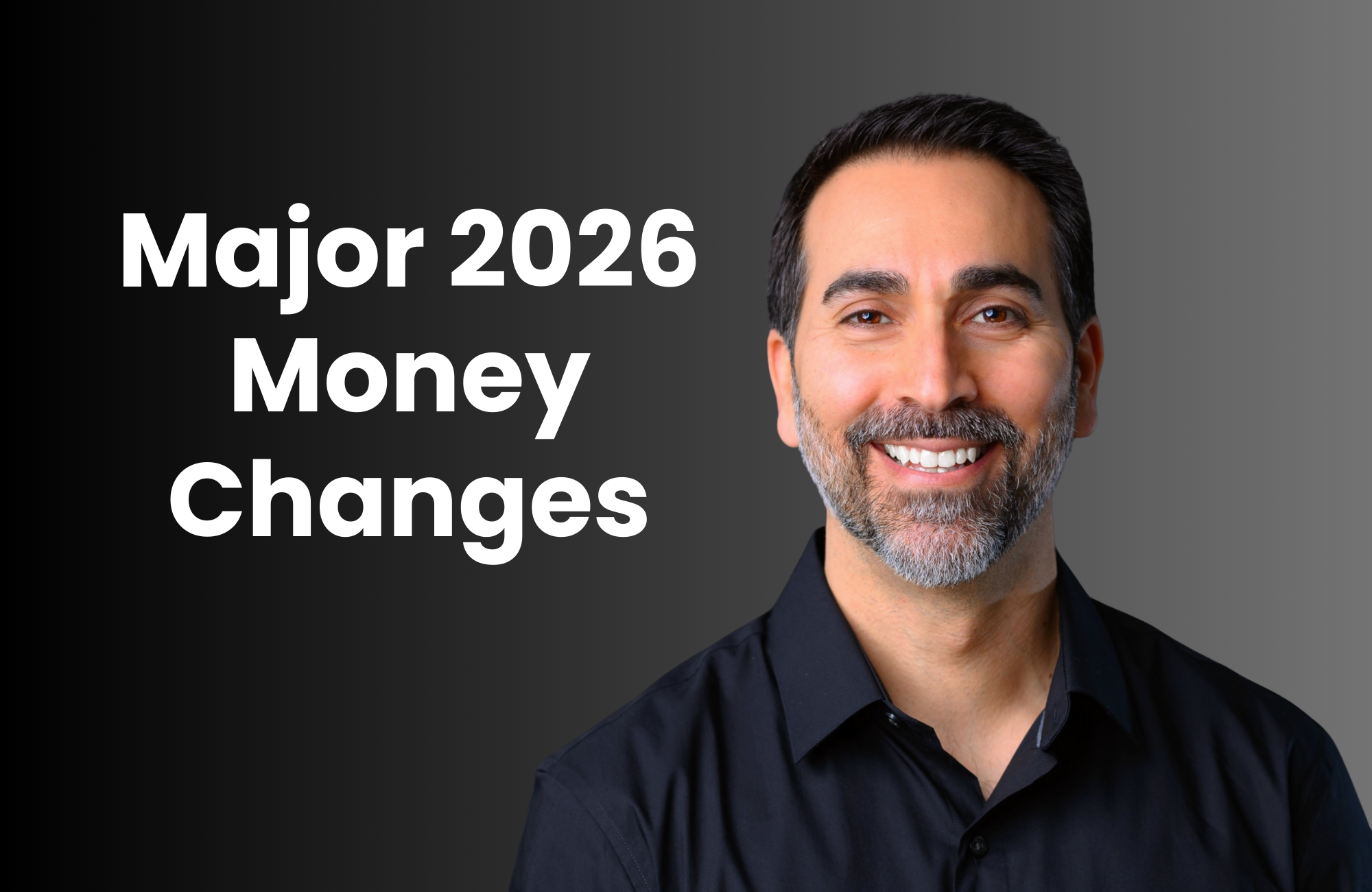 Major 2026 Money Changes