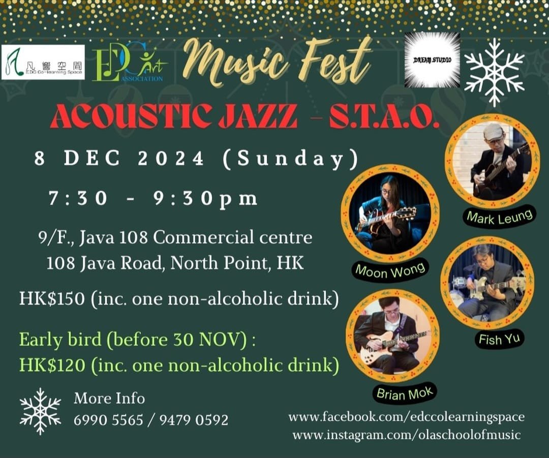 【Music Fest: Acoustic Jazz - S.T.A.O.】 爵士樂冬日音樂會