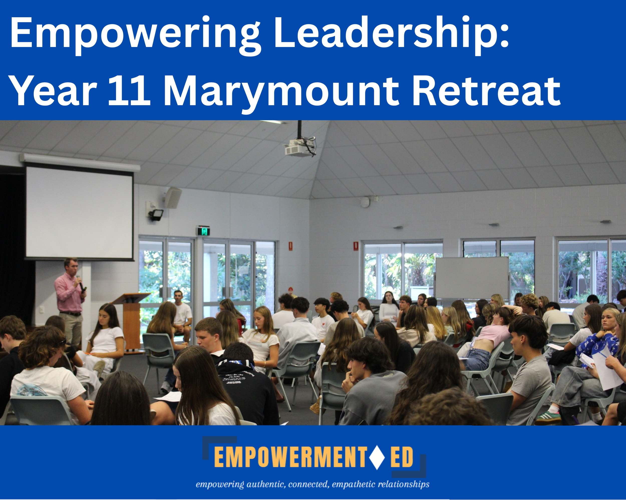 Leadership Retreat with a school on the Gold Coast