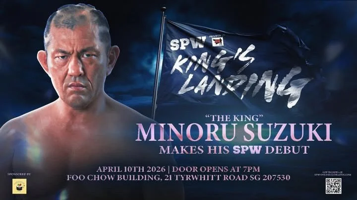 MINORU SUZUKI IS COMING TO SINGAPORE PRO WRESTLING

Pro wrestling royalty will be gracing the hallowed halls of Foo Chow Building on 10 April at SPW KING&rsquo;S LANDING. Some call him the King of Pro Wrestling, others the King of Pancrase, they even