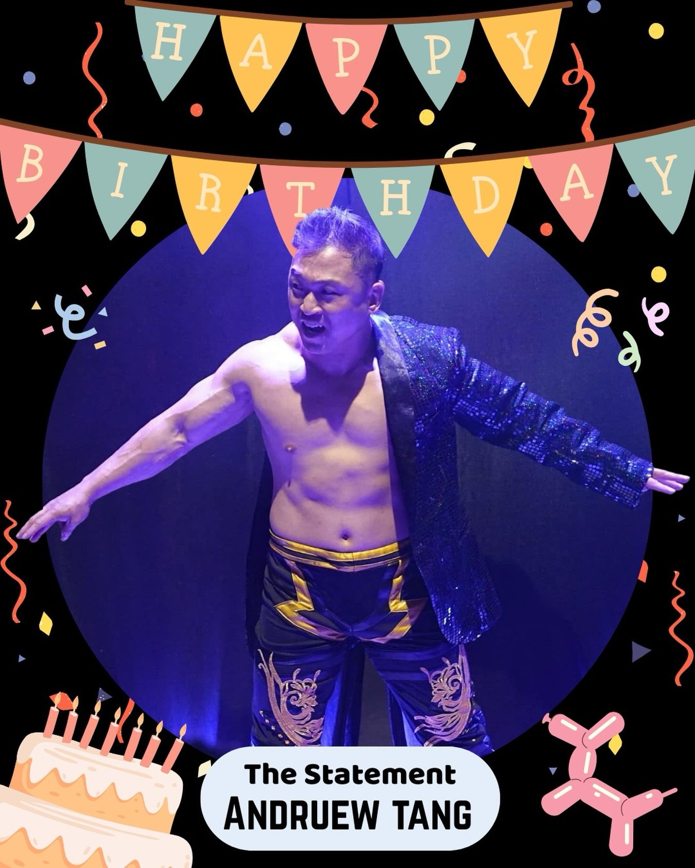 Happy Birthday to the Dasher of Dreams, the Destroyer of Destinies, The Statement Andruew Tang!!

Send an EEEYYYAAAKKK in the comments to wish The Statement a happy birthday!