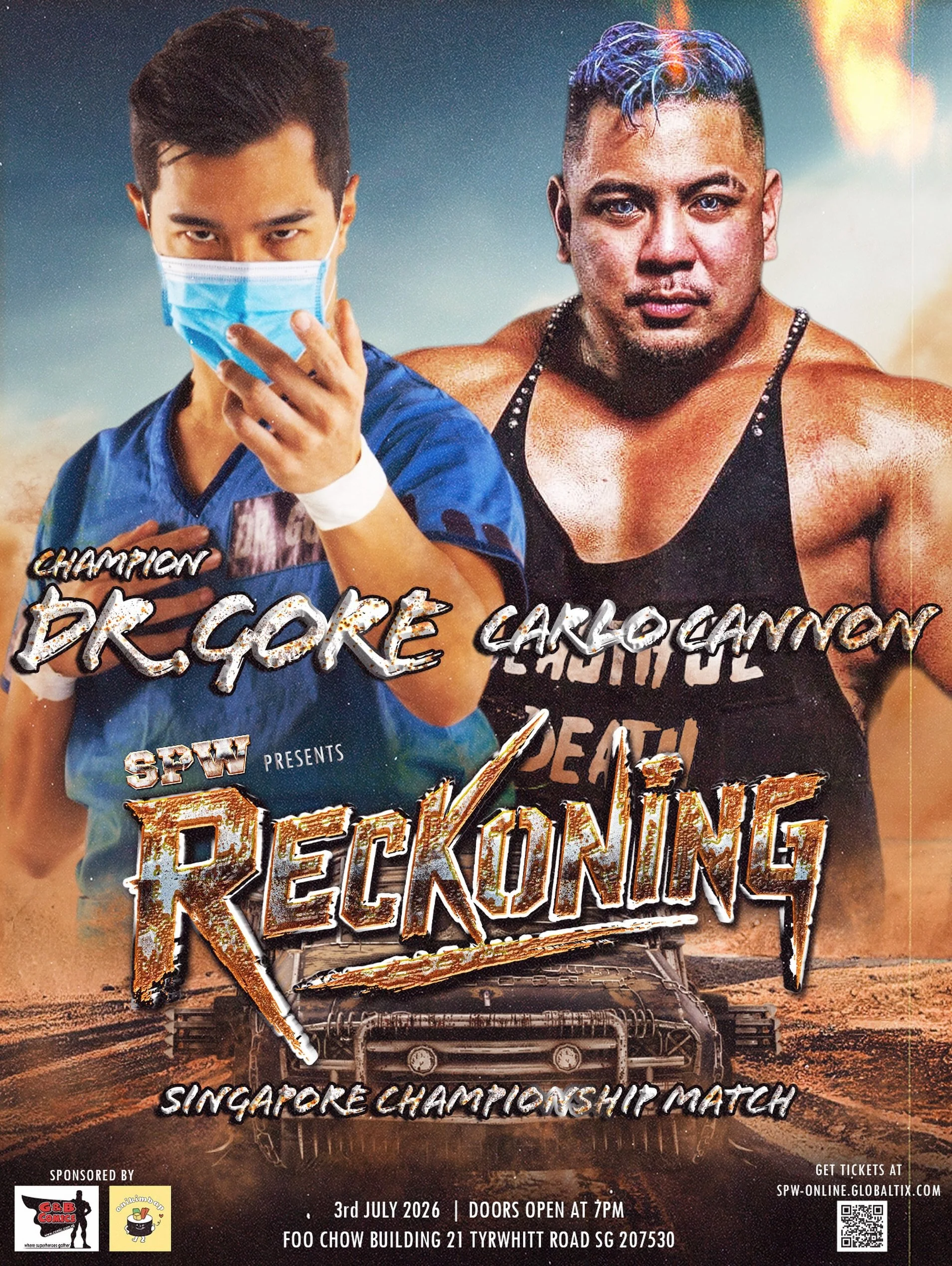 DR GORE DEFENDS THE SPW SINGAPORE CHAMPIONSHIP AGAINST CARLO CANNON AT SPW RECKONING!

Carlo Cannon shocked the SPW fans at Foo Chow Building this past event, making a surprise appearance to challenge the new SPW Singapore Champion, suplexing Dr Gore