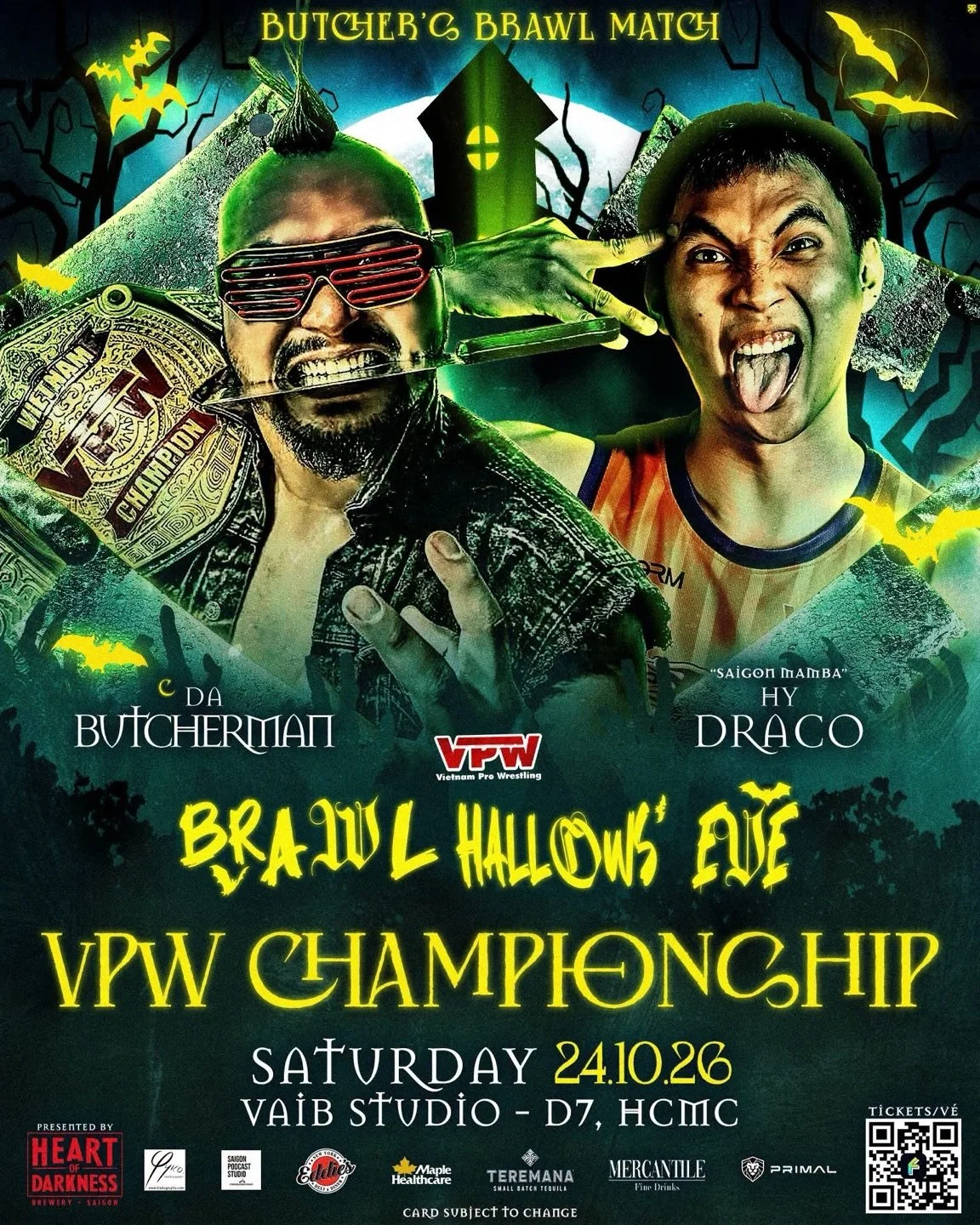 DA BUTCHERMAN DEFENDS HIS VPW CHAMPIONSHIP IN VIETNAM THIS WEEKEND!

At Vietnam Pro Wrestling&rsquo;s Brawl Hallows Eve, Da Butcherman will put his VPW Championship on the line against the &ldquo;Saigon Mamba&rdquo; Hy Draco in a Butcher&rsquo;s Braw