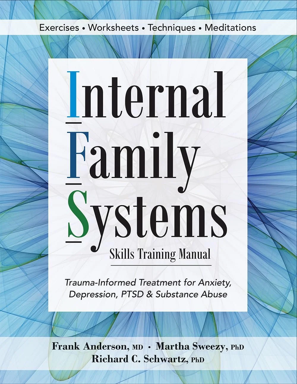 Cover of "Internal Family Systems Skills Training Manual" with blue abstract design, authors Frank Anderson, Martha Sweezy, and Richard C. Schwartz listed.