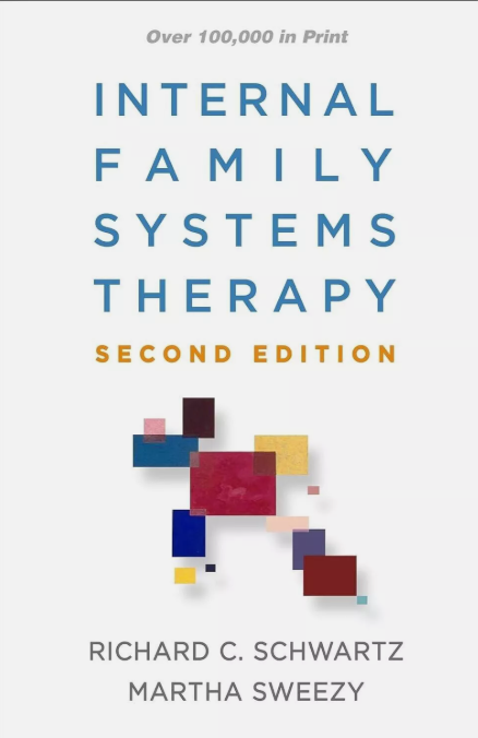 Cover of the book "Internal Family Systems Therapy, Second Edition" by Richard C. Schwartz and Martha Sweezy, featuring abstract geometric shapes.