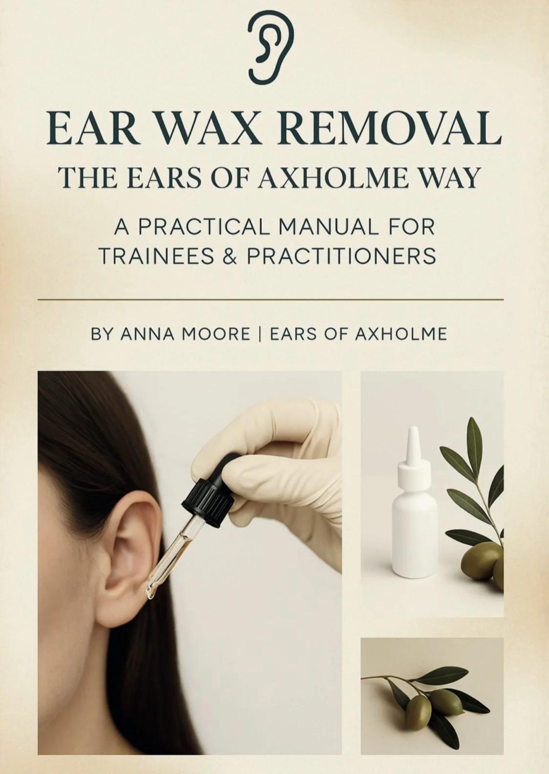 Anna's Ear Wax Removal Manual