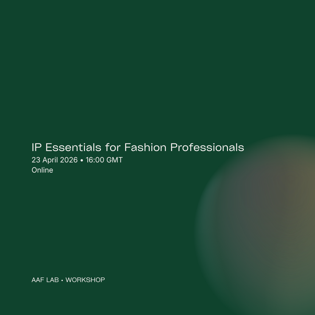 IP Essentials for Fashion Professionals