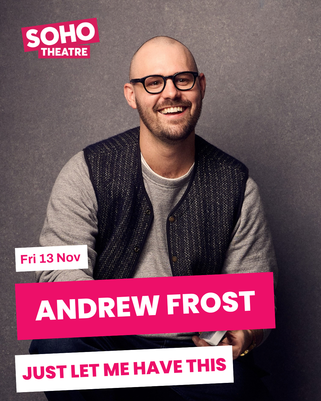 London - Soho Theatre