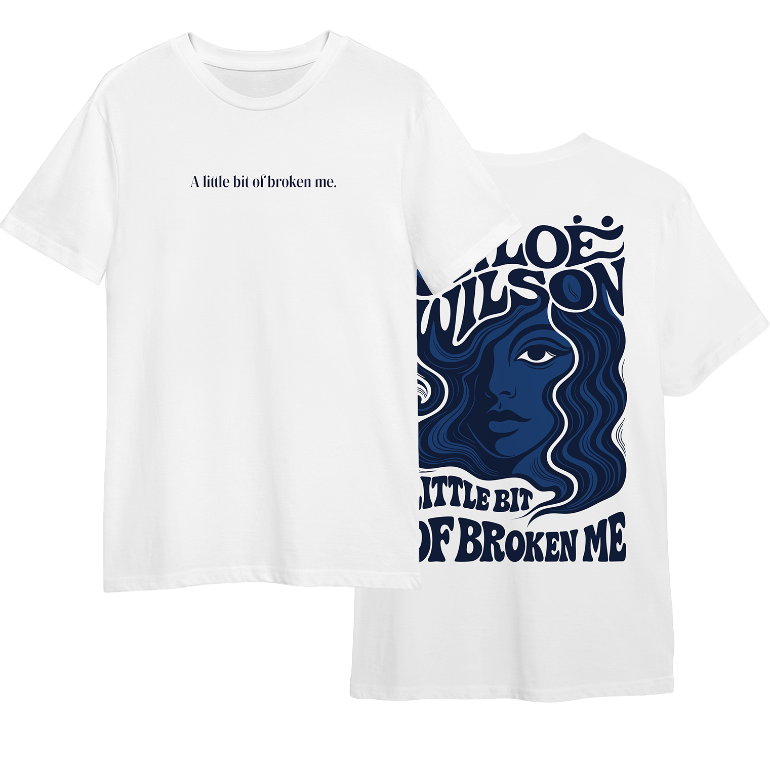 Little Bit of Broken Me T-shirt front and Back. Chloë Wilson official merchandise. Limited edition t-shirt from the debut single  'Broken Me'
