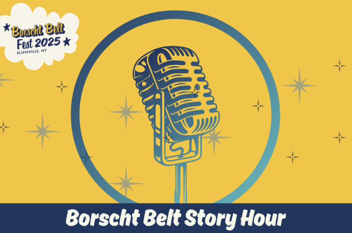 Borscht Belt Story Hour