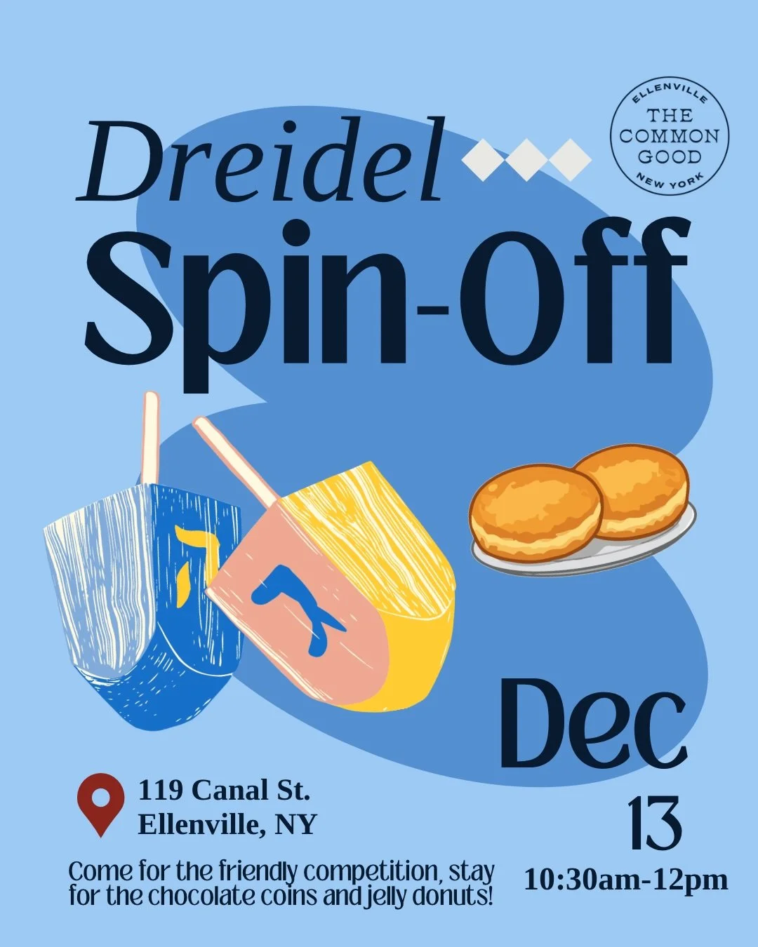 Big holiday weekend ahead at The Common Good: a Dreidel Spin-Off with jelly donuts and chocolate coins on Saturday 🕎🍩 and Santa photos with candy canes the next 🎅. While you&rsquo;re here, warm up with one of Ellie&rsquo;s winter drinks and check 