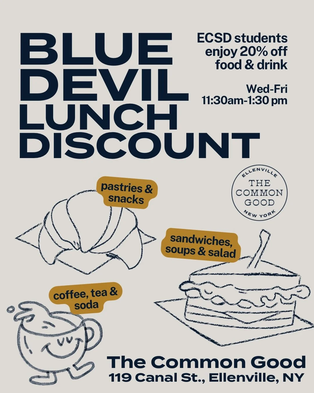 Got out-lunch? We got you! 

Swing by for sandwiches, soups, chips, hot chocolates &amp; more &mdash; all 20% off for Ellenville students between 11:30 and 1:30 Wed-Fri. 

After school? We&rsquo;re saving a table for you. Study. Hang. Do homework. Pl