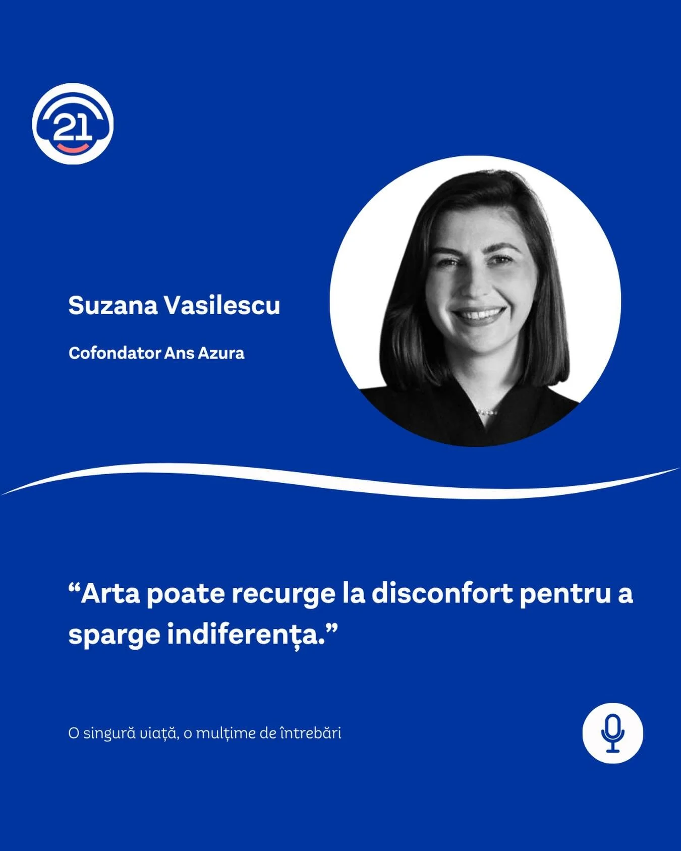 Episodul de astăzi este o invitație &icirc;n culisele artei contemporane. Ghid &icirc;ți va fi Suzana Vasilescu &mdash; istoric de artă, curator și galerist. Dincolo de estetica de suprafață, vorbim despre sensibilitate, dar și despre ego, despre rel
