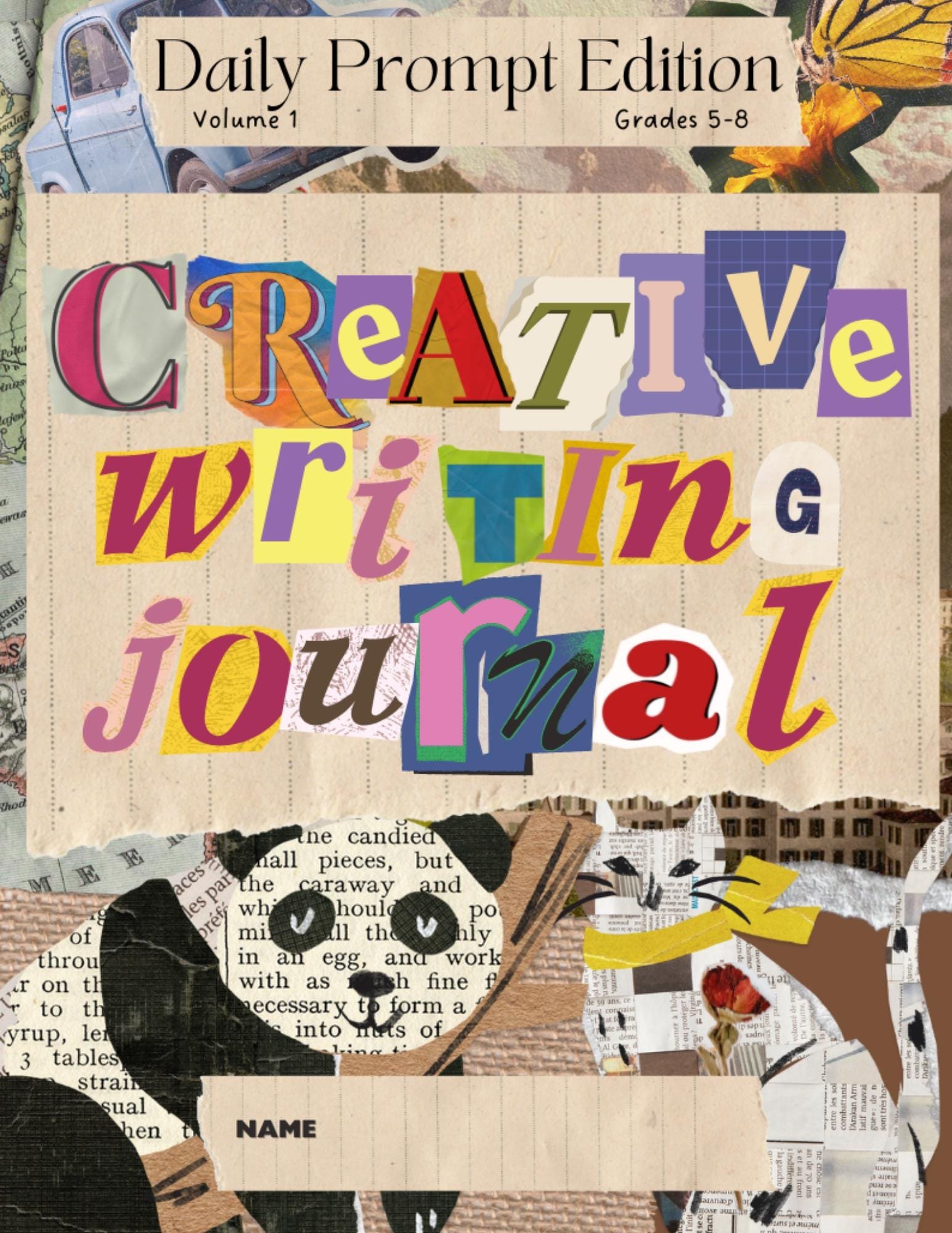 A collage of torn paper and magazine cutouts forming a creative background with colorful letters spelling 'Create Writing' and a section at the top labeled 'Daily Prompt Edition Volume 1 Grades 5-8.'