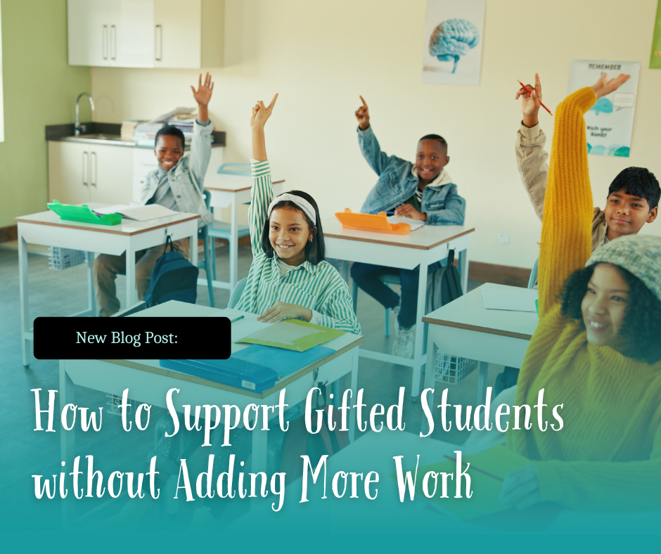 How to Support Gifted Students Without More Work