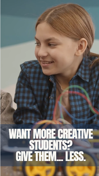 Setting Up Constraints to Inspire Creative Thinking(Featured on Edutopia)