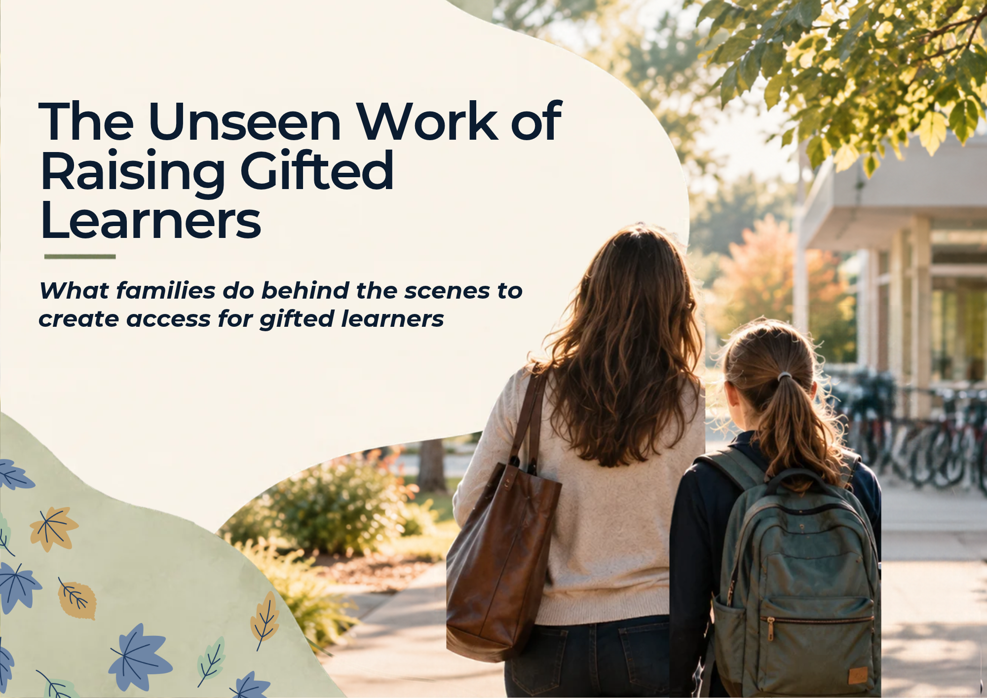 The Unseen Work of Raising Gifted Learners