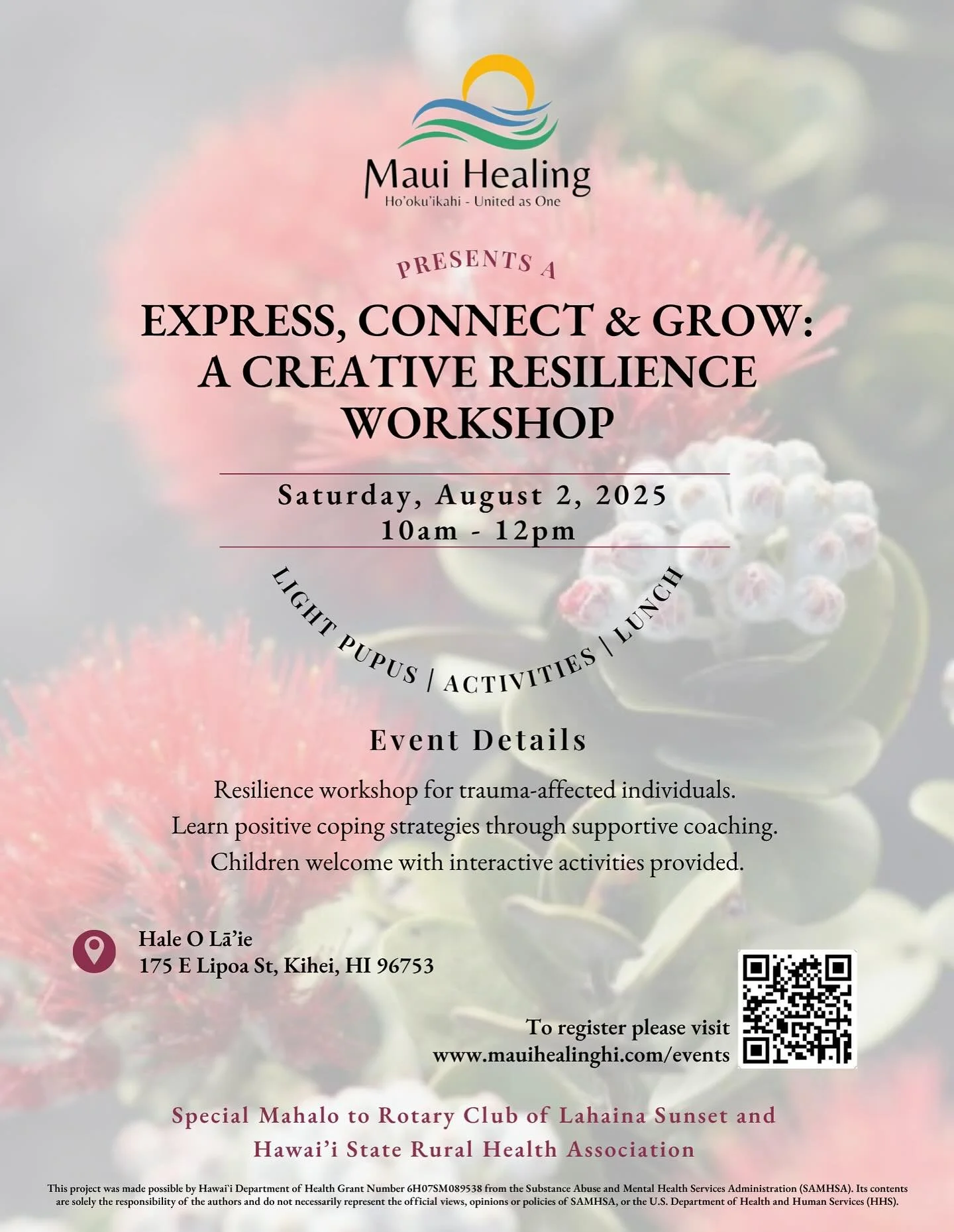 Express, Connect &amp; Grow! Hale o Lāʻie residents please join us for our next resilency workshop to learn and/or develop coping strategies through supportive coaching. Walk-ins welcome!