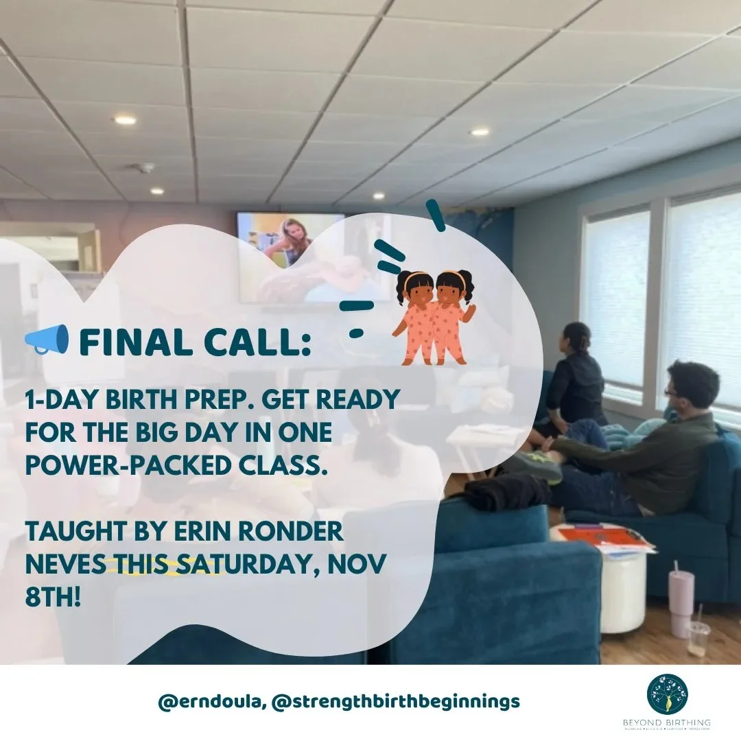 📣 Final Call: 1-Day Birth Prep.

Get ready for the big day in one power-packed class.

Taught by Erin Ronder Neves this Saturday, Nov 8th!

Sign up Here: https://beyondbirthing.as.me/schedule/821f2100/?appointmentTypeIds[]=66291911

@erndoula, @stre