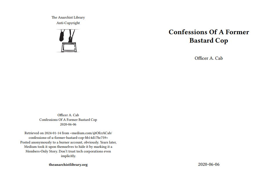 Cover page of a document titled "Confessions Of A Former Bastard Cop" by Officer A. Cab, published by The Anarchist Library.