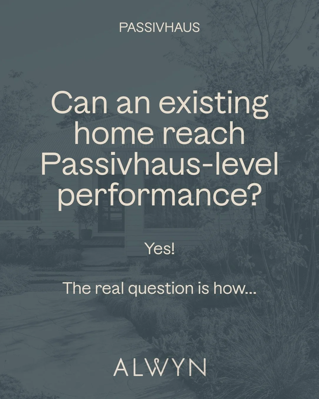 Can an existing home reach Passivhaus-level performance?

Yes. And in many cases the pathway is through EnerPHit, the Passive House Institute&rsquo;s certification standard designed specifically for high-performance retrofits.

Because retrofits work