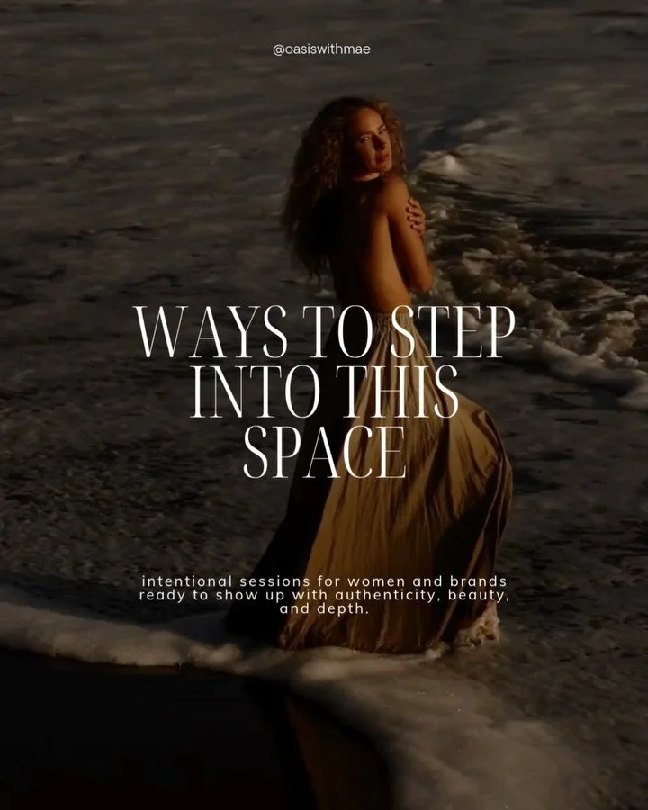 Oasis has always been an offering for women. A place to reach the community who are interested in self-awareness, growth, freedom, and the unfolding of who you are becoming.

Photography, here, isn&rsquo;t just about the traditional meaning of the wo