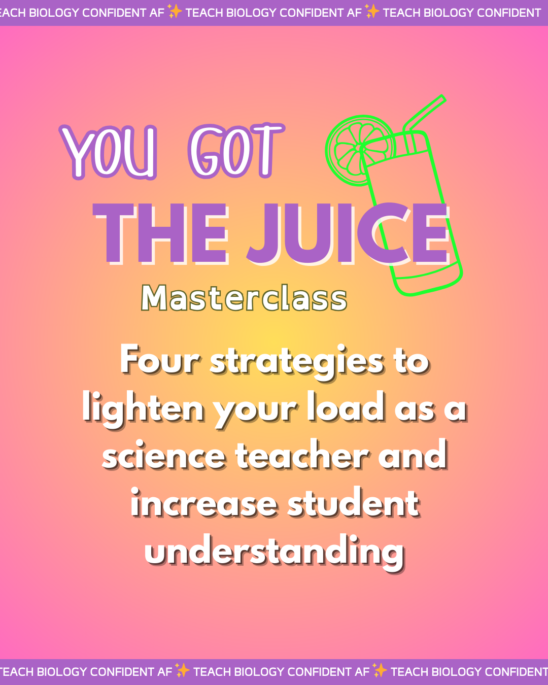 Got the Juice Masterclass Replay