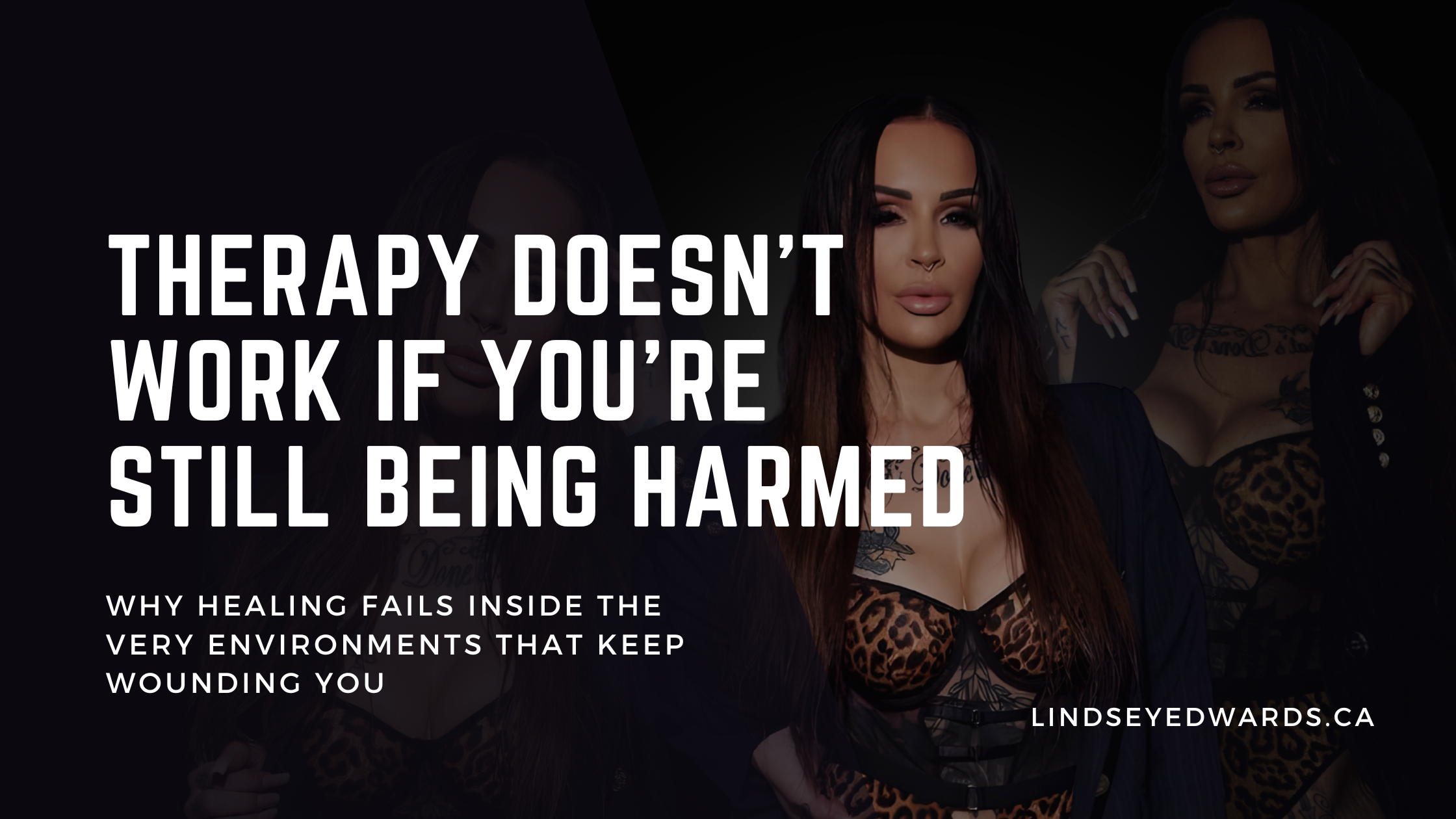 Therapy Doesn’t Work If You’re Still Being Harmed: Why Healing Fails Inside the Very Environments That Keep Wounding You