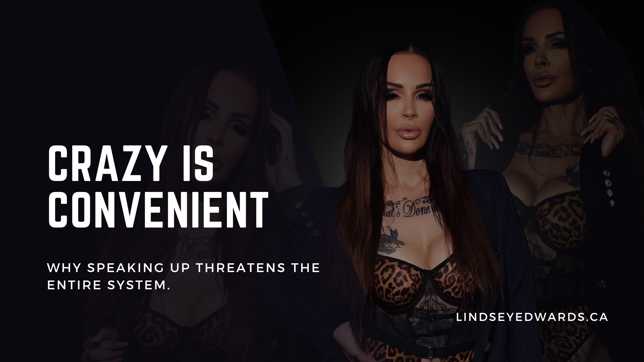 Crazy Is Convenient: Why Speaking Up Threatens The Entire System.