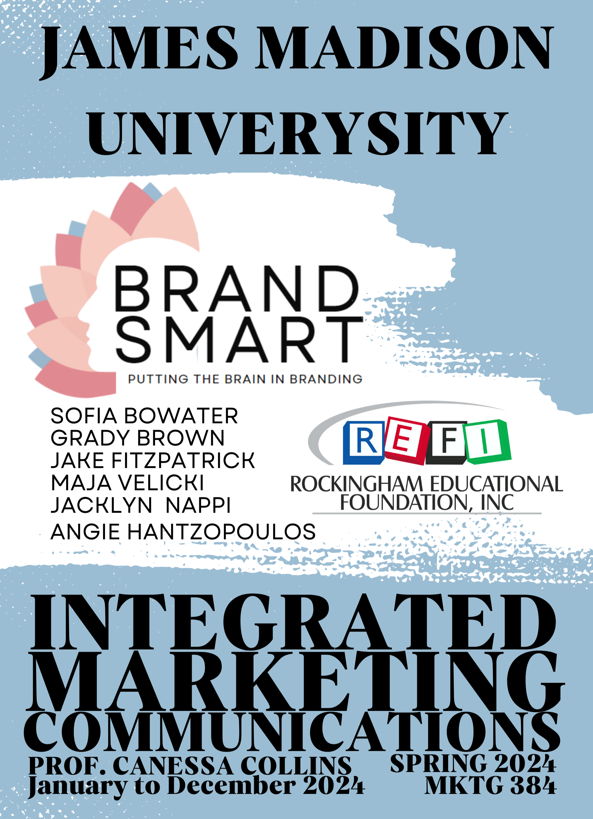 Cover page for full marketing presentation for REFI completed during MTKG 384: Integrated Marketing Communications.