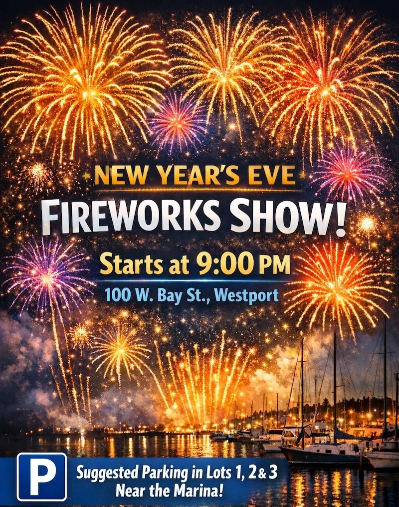 An image of fireworks over water with text lsting the start time and location of the fireworks show in Westport, Washington