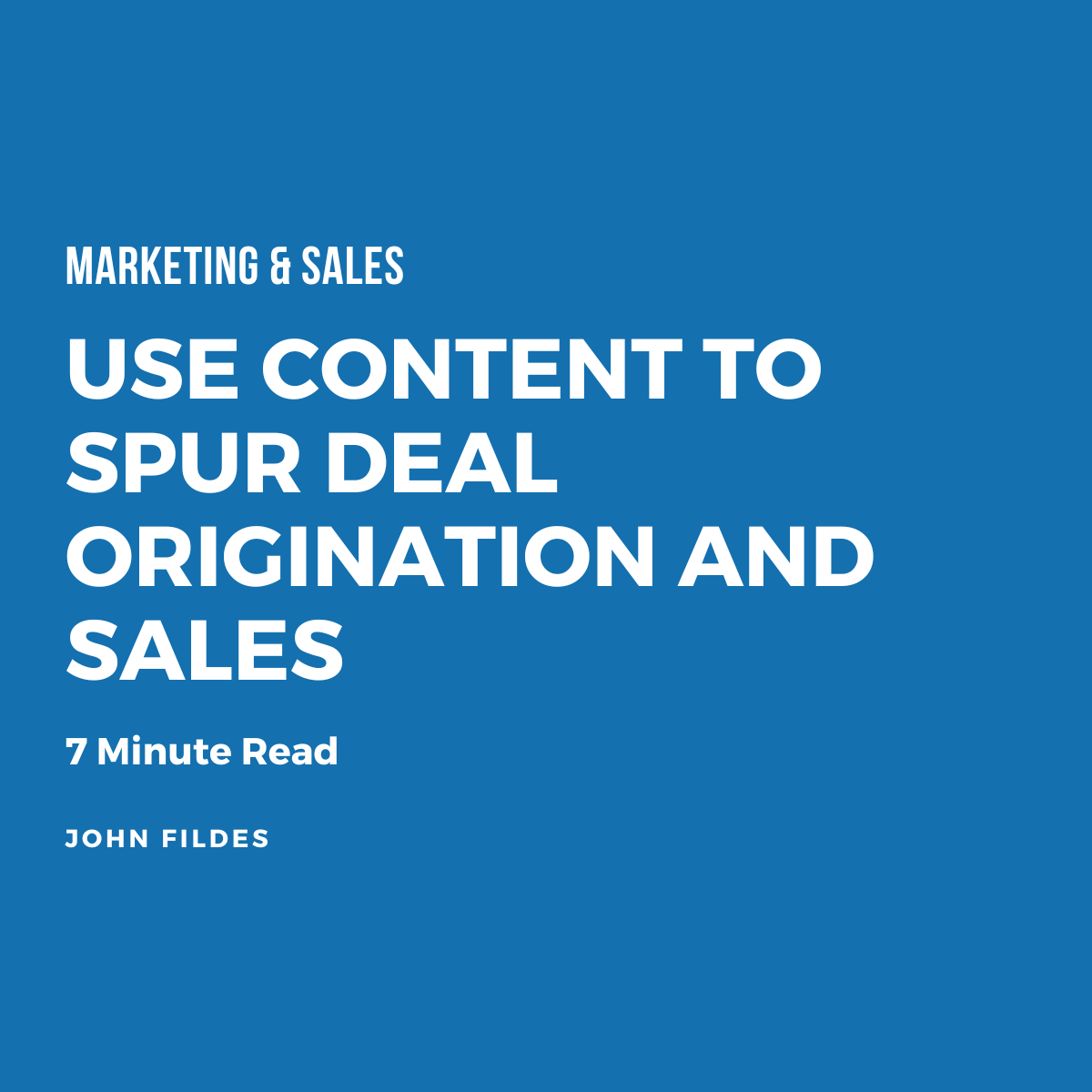Use-Content-to-Spur-Deal-Origination-and-Sales.png