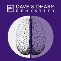 Dave and Dharm Demystify