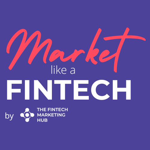 Market like a Fintech