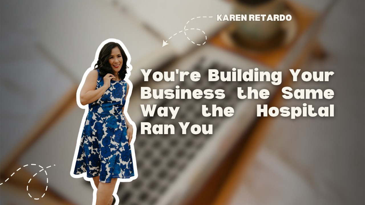 You're Building Your Business the Same Way the Hospital Ran You
