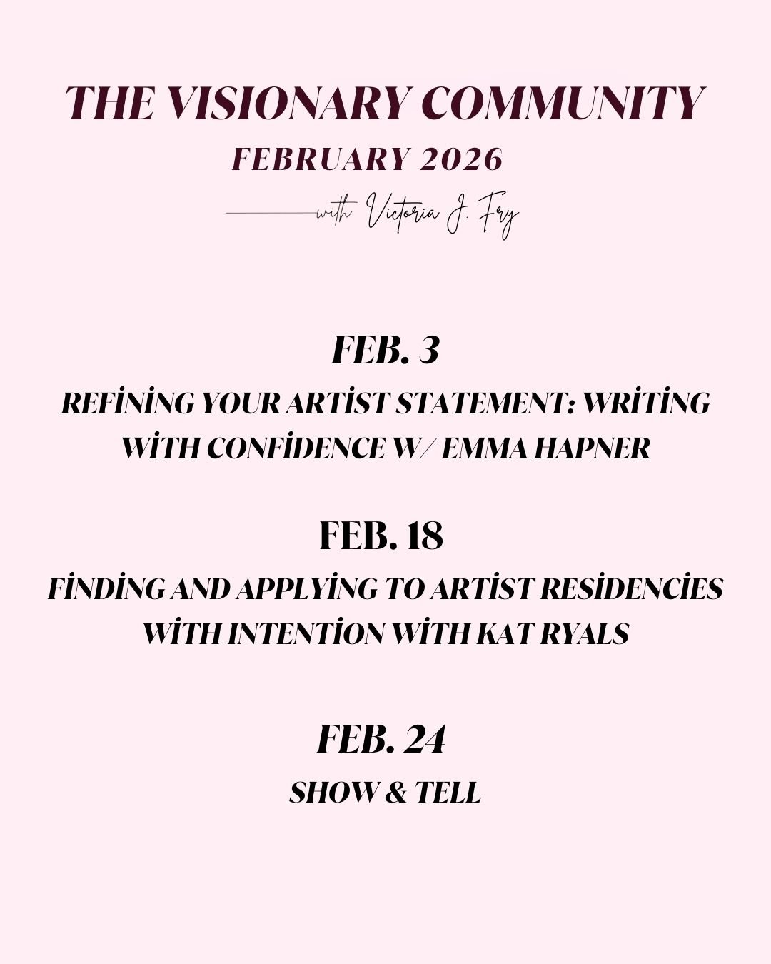 Artists, join us in The Visionary Community this February! ✨ We&rsquo;re continuing 2026 with intention and grounded support, offering sessions designed to help artists gain clarity, reset, and move forward with purpose in both their studio practice 