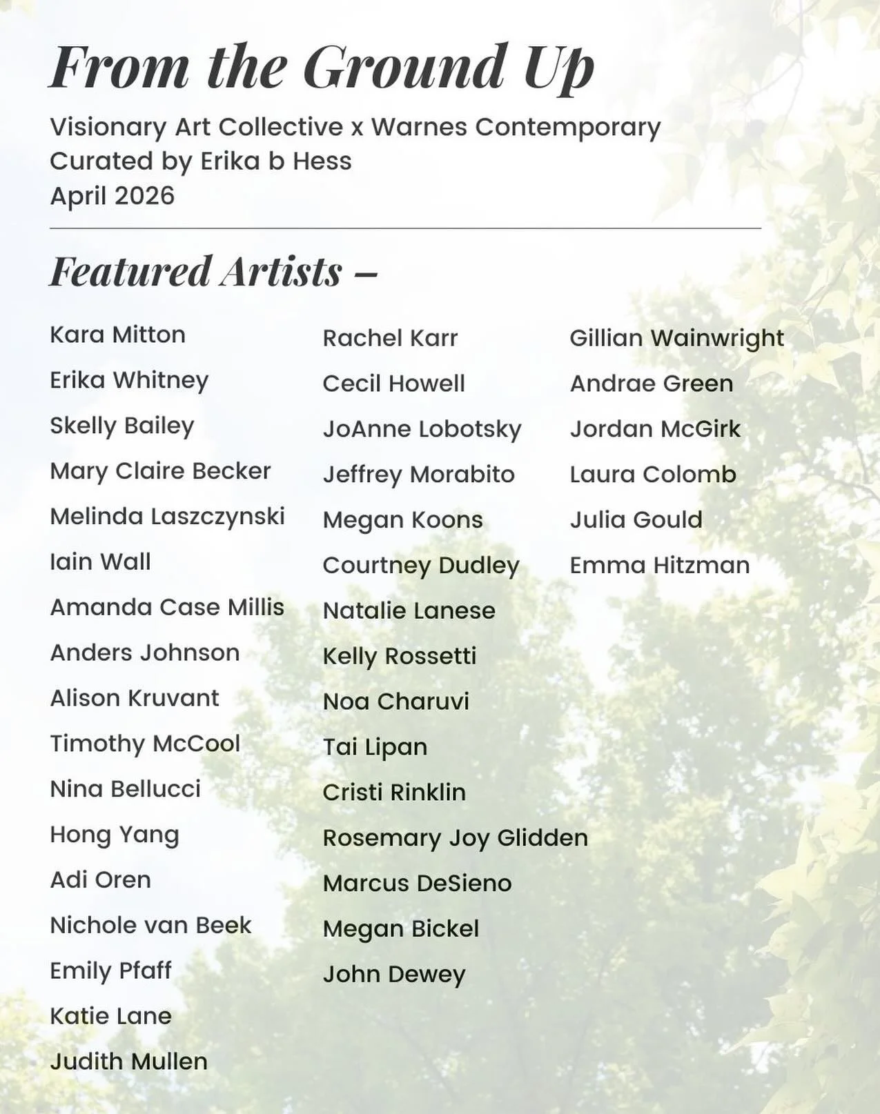 We&rsquo;re thrilled to announce the featured artists for our upcoming in-person group exhibition, From the Ground Up, curated by&nbsp;@erikabhess of @ilikeyourworkpodcast and presented at @warnescontemporary this spring. ✨

This powerful exhibition 